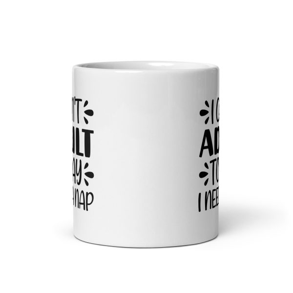 I Can't Adult Today I Need A Nap Funny Coffee Mug / Cu - Image 4