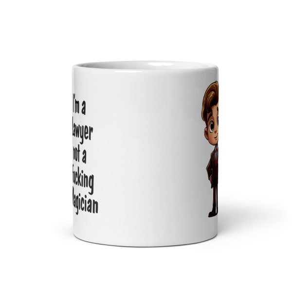 I'm a lawyer not a fucking magician Funny Coffee Mug / Cup - Image 3