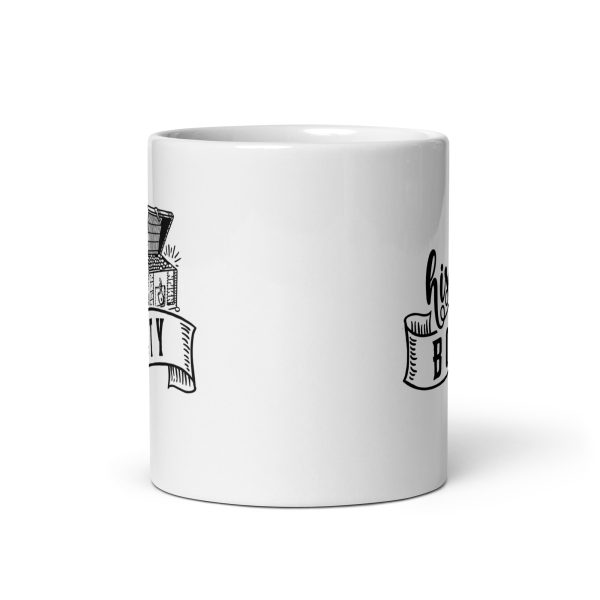 His booty Funny Coffee Mug / Cup - Image 3