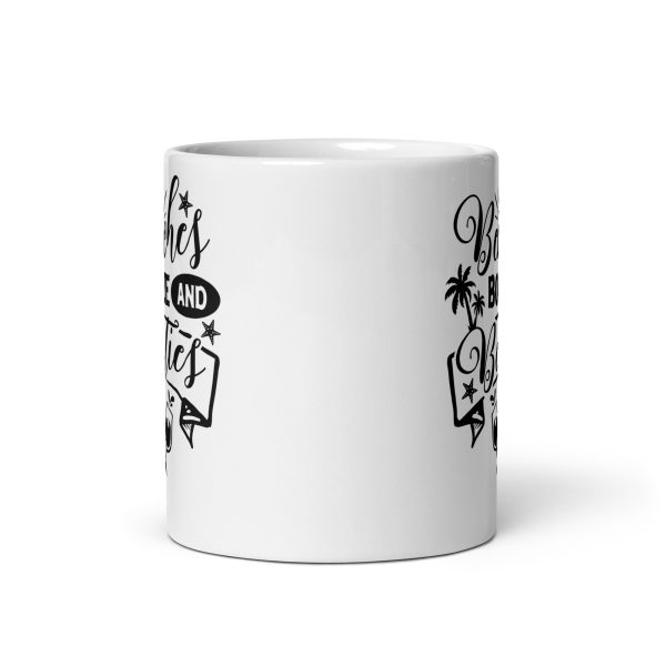 Beaches booze and besties Funny Coffee Mug / Cup - Image 3