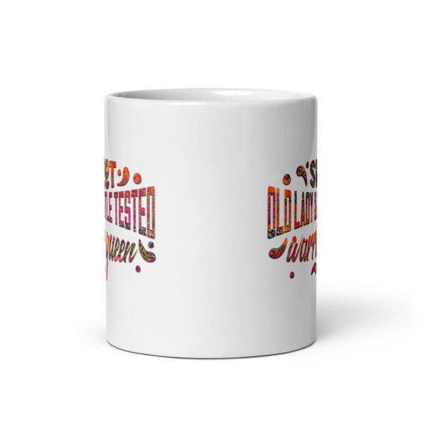 Sweet old lady & battle tested warrior queen Funny Coffee Mug / Cup - Image 3