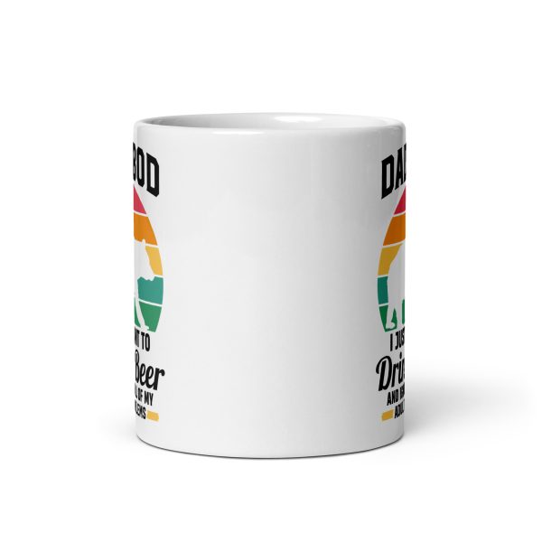 Dad bod I just want to drink beer and ignore all of my adult problems Funny Coffee Mug / Cup - Image 3