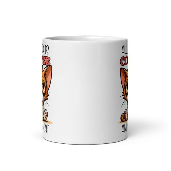 All I need is coffee and my cat funny cat coffee mug / cup - Image 3