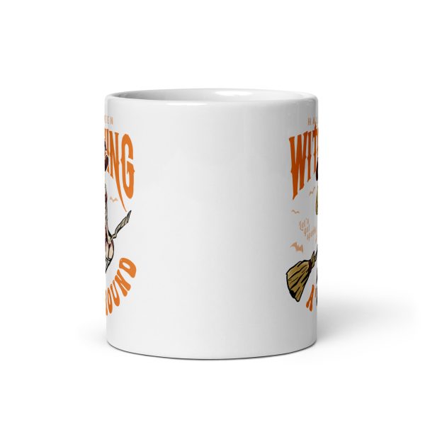 Witching around funny Halloween coffee mug / cup - Image 3