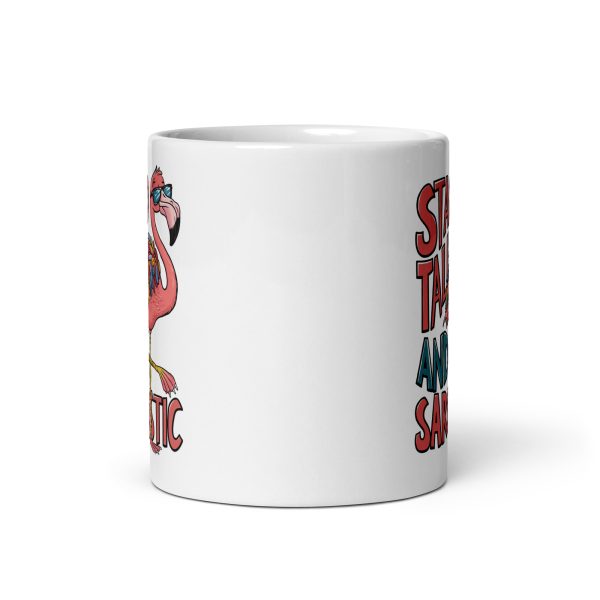 Stand tall and sarcastic funny flamingo coffee mug / cup - Image 3