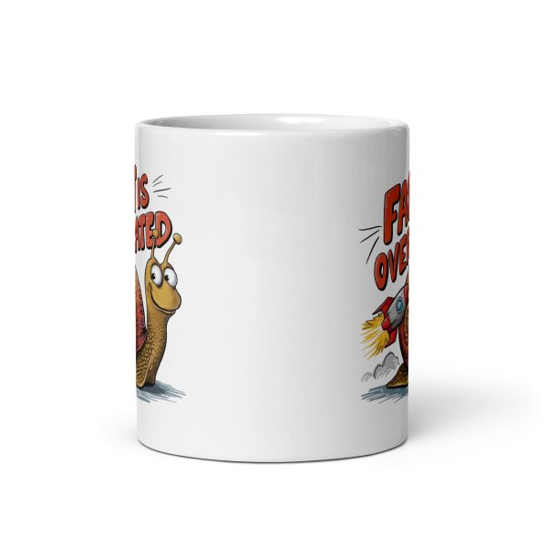 Fast is overrated funny snail coffee mug / cup - Image 3