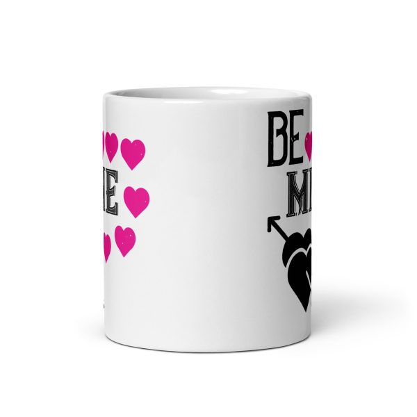 Be mine funny coffee mug / cup - Image 3