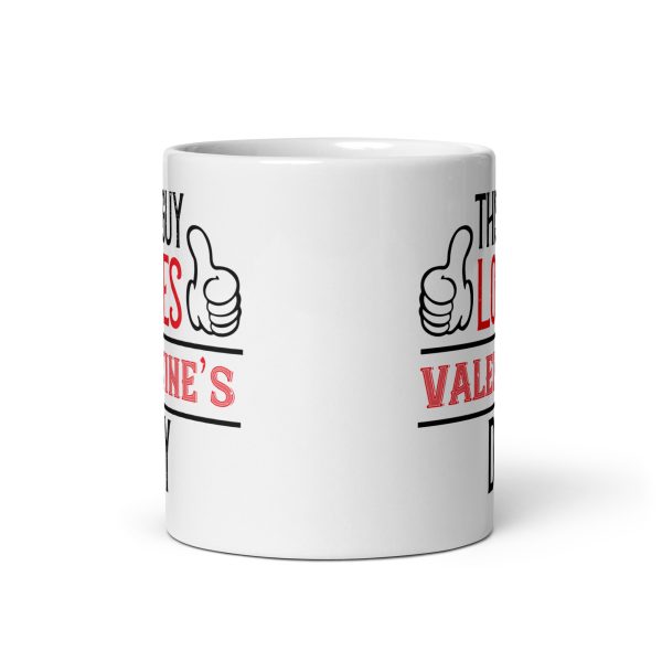 This guy loves valentine's day funny coffee mug / cup - Image 3