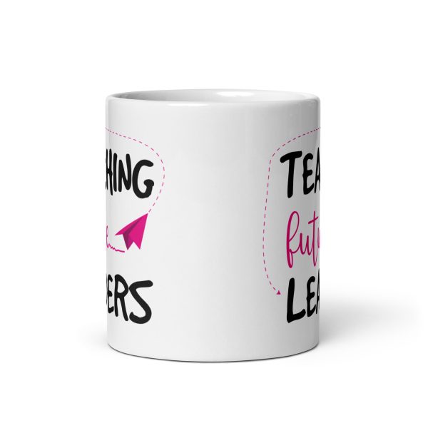 Teaching future leaders funny coffee mug / cup - Image 3