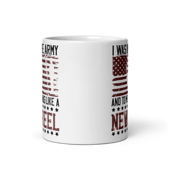 I was in the army and to me it was like a newsreel funny coffee mug / cup - Image 3