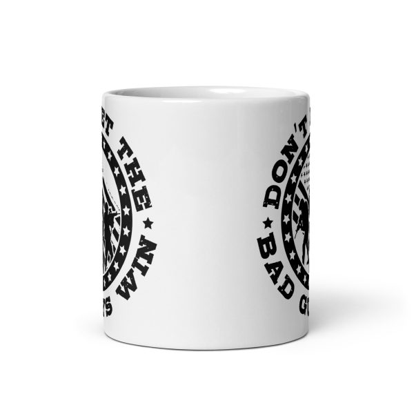 Don't let the bad guys win funny coffee mug / cup - Image 3