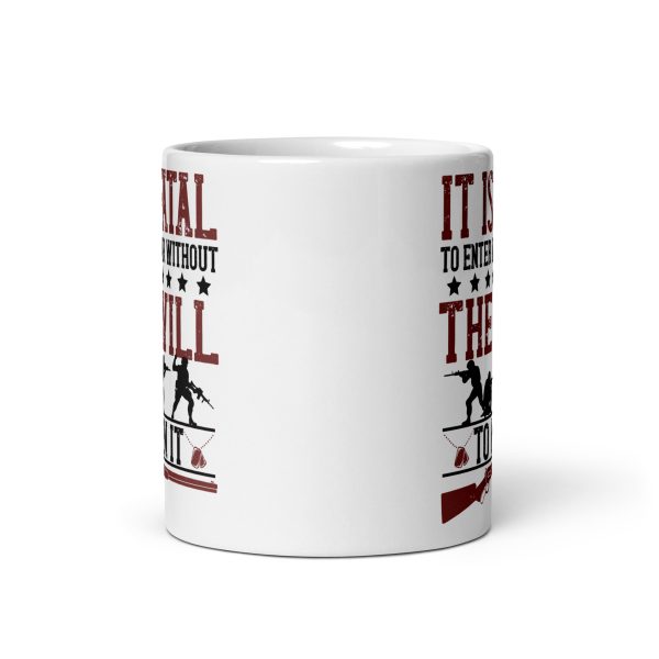 It is fatal to enter a war without the will to win it funny coffee mug / cup - Image 3