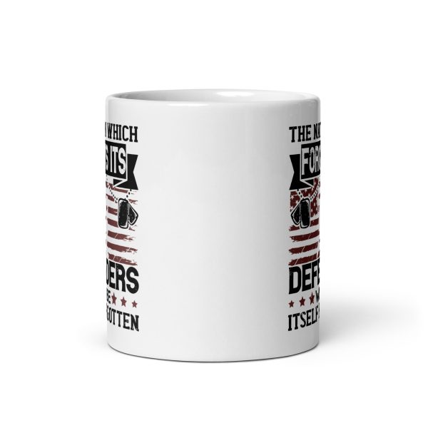 The nation which forgets its defenders will be itself forgotten funny coffee mug / cup - Image 3