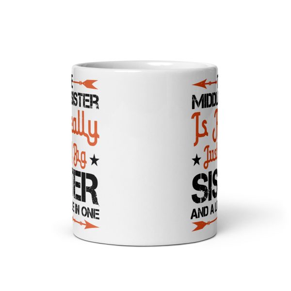 The middle sister is really just a big sister and a little in one funny coffee mug / cup - Image 3