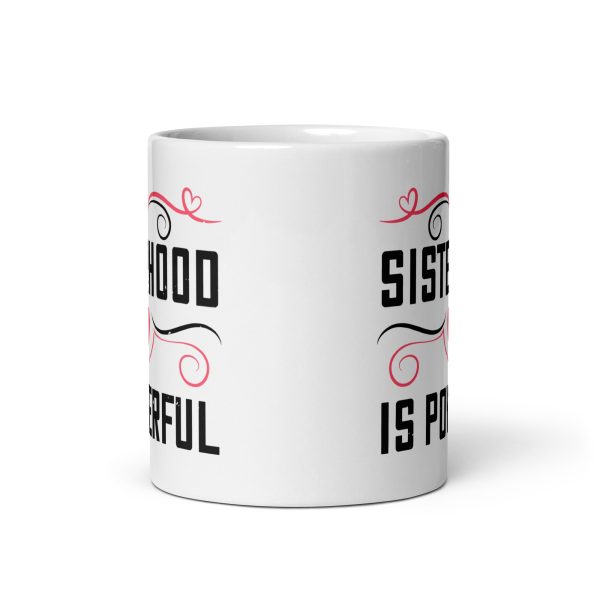 Sisterhood is powerful funny coffee mug / cup - Image 3