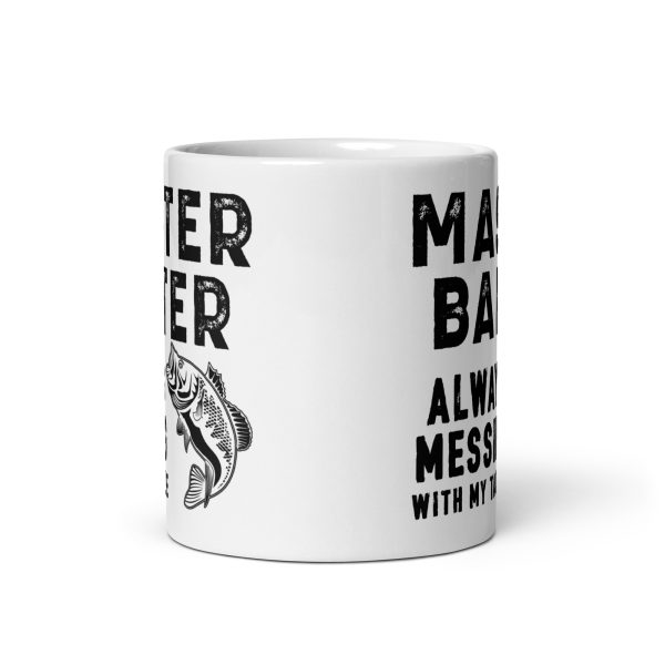 Master baiter always messing with my tackle funny coffee mug / cup - Image 3