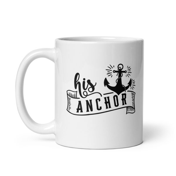 His anchor Funny Coffee Mug / Cup - Image 2