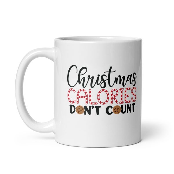 Christmas calories don't count Funny Coffee Mug / Cup - Image 2