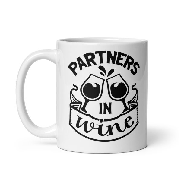 Partners in wine Funny Coffee Mug / Cup - Image 2