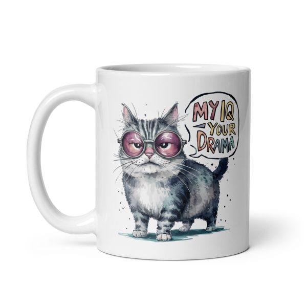 My IQ your drama funny cat coffee mug / cup - Image 2