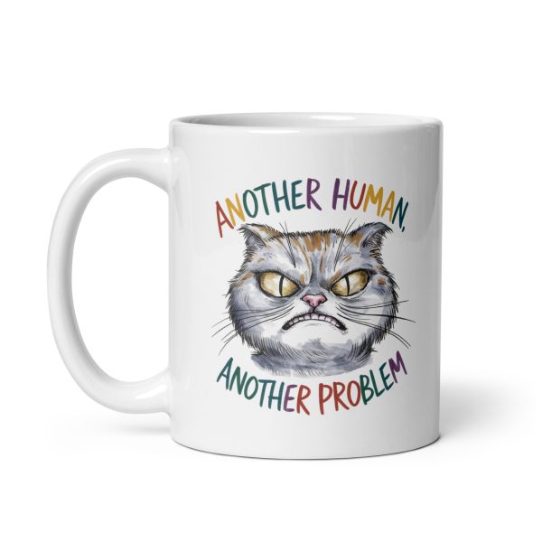 Another human another problem funny cat coffee mug / cup - Image 2