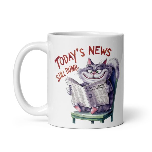 Today's news still dumb funny cat coffee mug / cup - Image 2