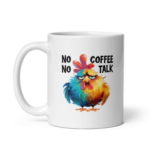 No coffee no talk funny coffee mug / cup - Image 2