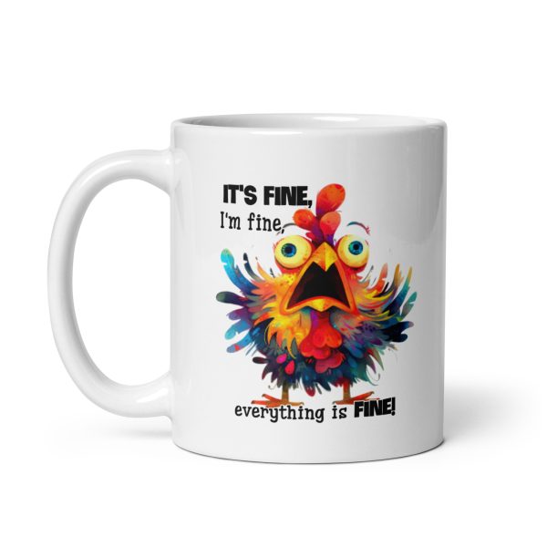 It's fine I'm fine everything is fine funny coffee mug / cup - Image 2