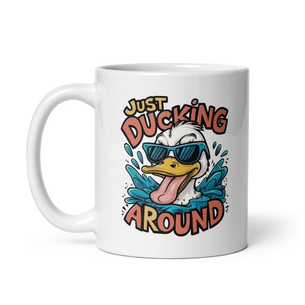 Just ducking around funny coffee mug / cup - Image 2