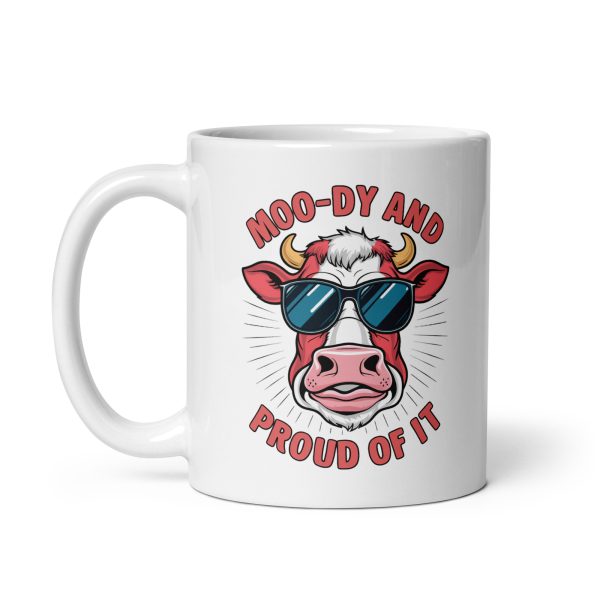 Moody and proud of it funny cow coffee mug / cup - Image 2