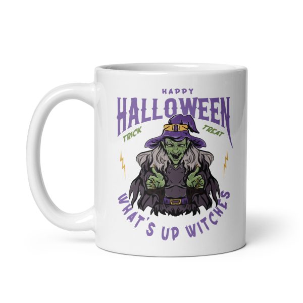 What's up witches funny Halloween coffee mug / cup - Image 2