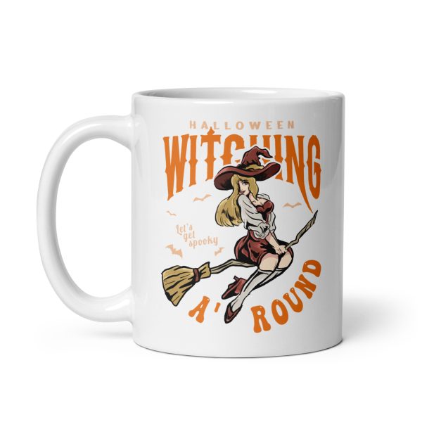 Witching around funny Halloween coffee mug / cup - Image 2