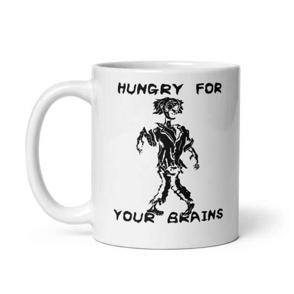 Hungry for your brains funny Halloween coffee mug / cup - Image 2