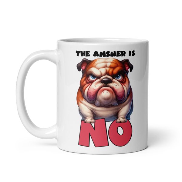 The answer is no funny dog coffee mug / cup - Image 2