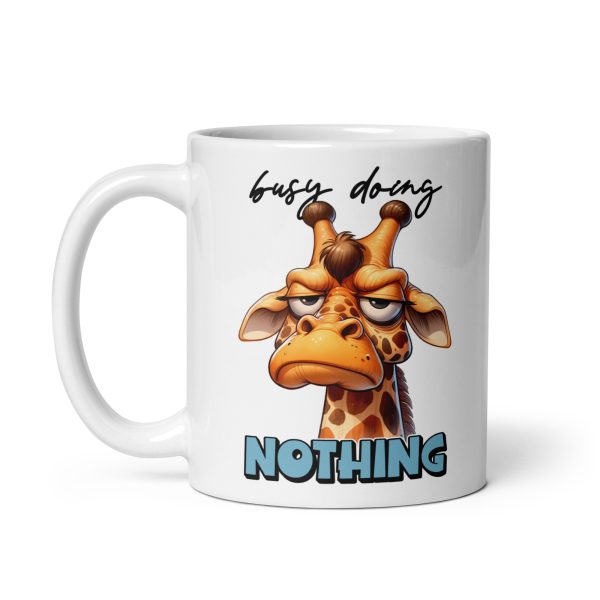 Busy doing nothing funny giraffe coffee mug / cup - Image 2