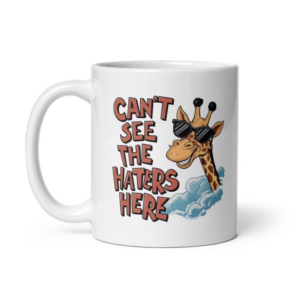 Can't see the haters here funny giraffe coffee mug / cup - Image 2