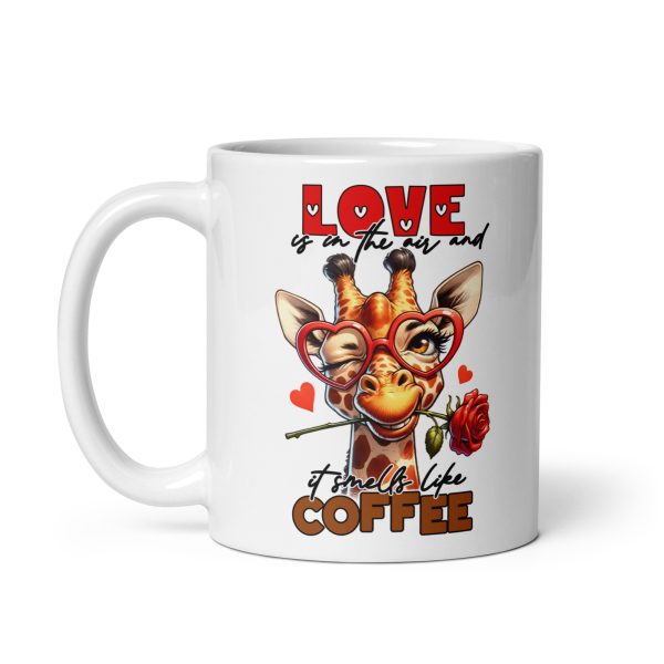 Love is in the air and it smells like coffee funny giraffe coffee mug / cup - Image 2