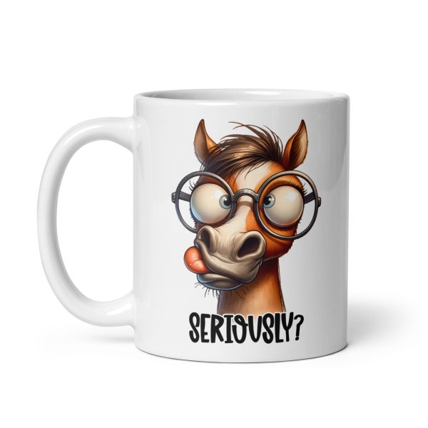 Seriously funny horse coffee mug / cup - Image 2