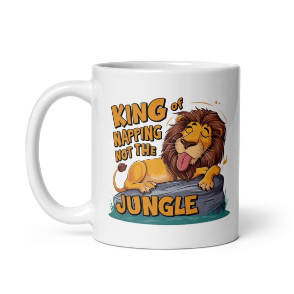 King of napping not the jungle funny lion coffee mug / cup - Image 2