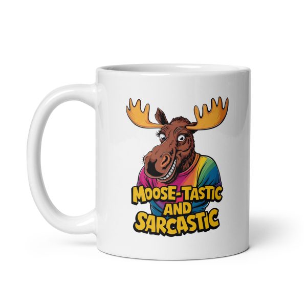 Moose-tastic and sarcastic funny moose coffee mug / cup - Image 2