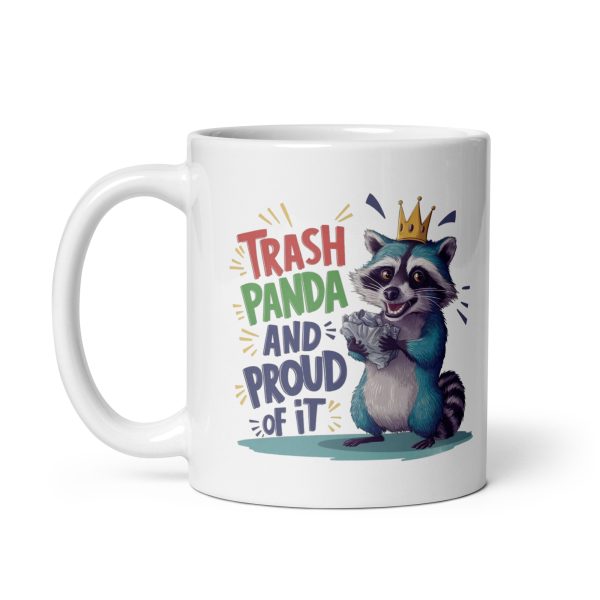 Trash panda and proud of it funny raccoon coffee mug / cup - Image 2