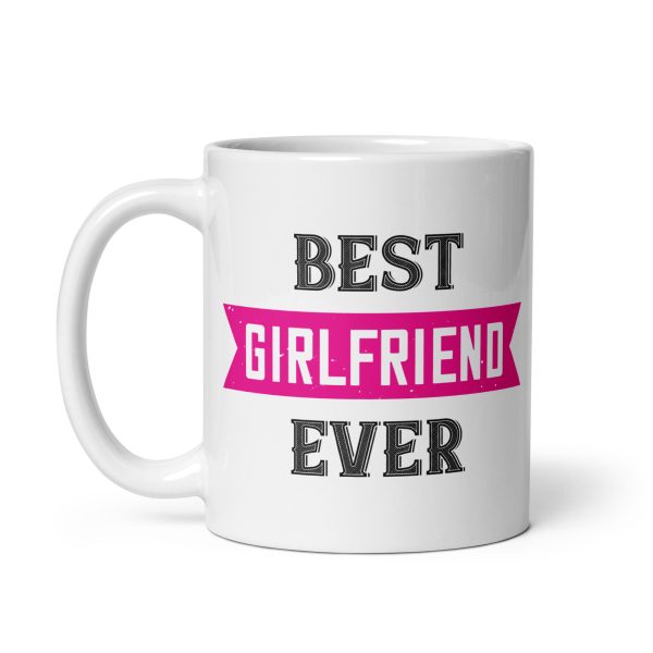 Best girlfriend ever funny coffee mug / cup - Image 2