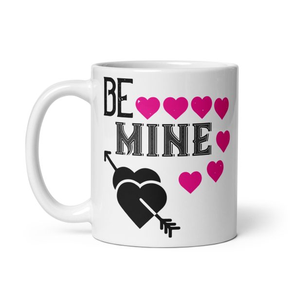 Be mine funny coffee mug / cup - Image 2