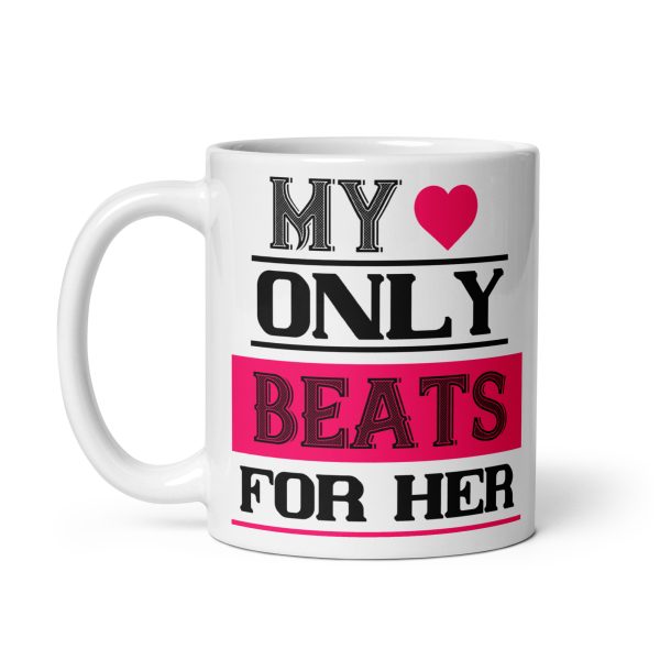 My heart only beats for her funny coffee mug / cup - Image 2