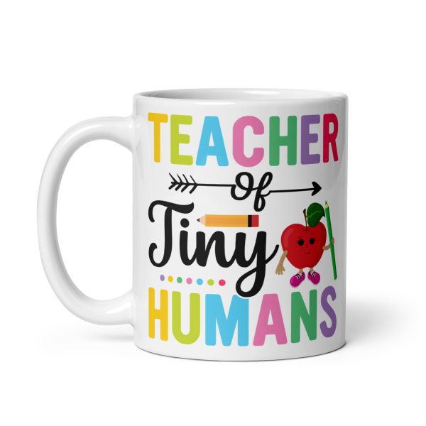 Teacher of tiny humans funny coffee mug / cup - Image 2