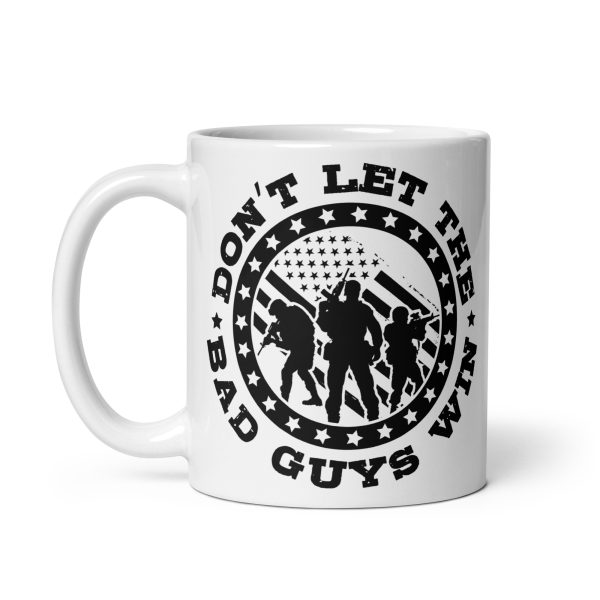 Don't let the bad guys win funny coffee mug / cup - Image 2