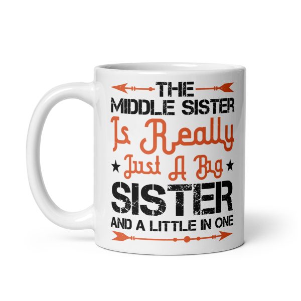 The middle sister is really just a big sister and a little in one funny coffee mug / cup - Image 2