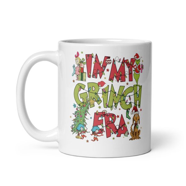 In my grinch era funny coffee mug / cup - Image 2