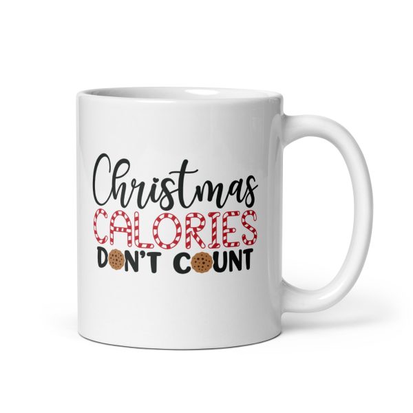 Christmas calories don't count Funny Coffee Mug / Cup