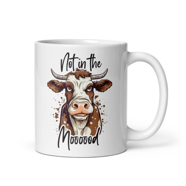 Not in the mooood funny coffee mug / cup